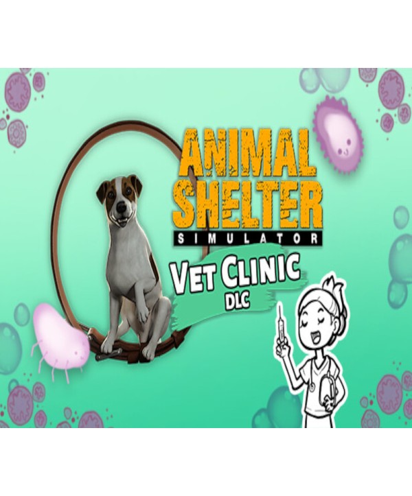 Animal Shelter - Vet Clinic DLC Steam Key EUROPE